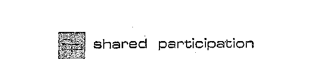 SHARED PARTICIPATION SP