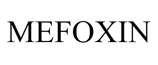 MEFOXIN