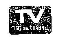 TV TIME AND CHANNEL