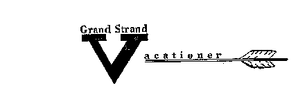 GRAND STRAND ACATIONER