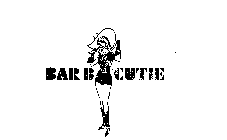 BAR B CUTIE