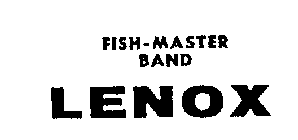 FISH-MASTER BAND LENOX