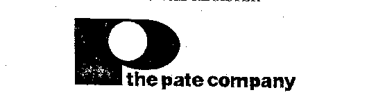 P THE PATE COMPANY