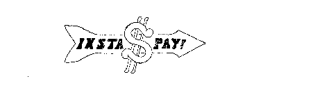 INSTA PAY $ 