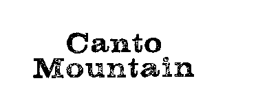 CANTO MOUNTAIN