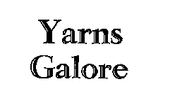 YARNS GALORE