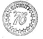 SECURITY '76