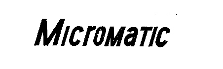 MICROMATIC