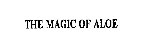 THE MAGIC OF ALOE
