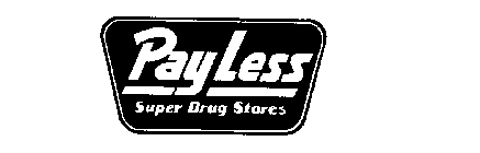 PAYLESS SUPER DRUG STORES