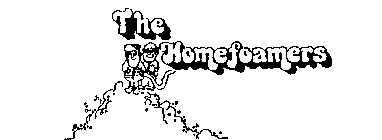 THE HOMEFOAMERS
