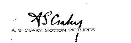 AS CSAKY MOTION PICTURES