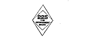 225 THE PERMANENT SHOW