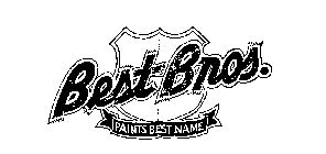 BEST BROS. PAINTS BEST NAME