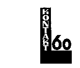KONTAKT 60