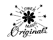 FLOWER MAGIC ORIGINALS