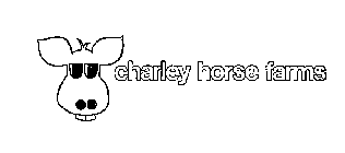 CHARLEY HORSE FARMS