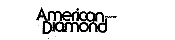 AMERICAN-DIAMOND SYNDICATE