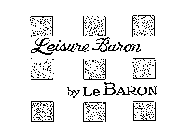 LEISURE BARON BY LE BARON