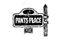 PANTS PLACE PLUS
