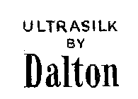 ULTRASILK BY DALTON