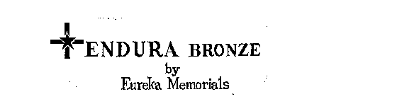 ENDURA BRONZE BY EUREKA MEMORIALS 