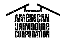 AMERICAN UNIMODULE CORPORATIONS