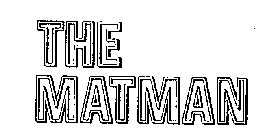 THE MATMAN