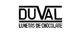 DUVAL LUNETAS DE CHOCOLATE