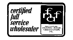 CERTIFIED FULL SERVICE WHOLESALER NATIONAL FROZEN FOOD ASSOCIATION INC NFFA