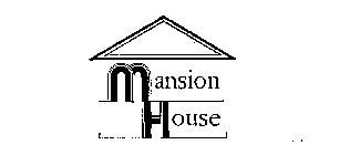 MANSION HOUSE