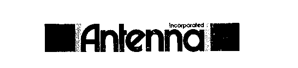 ANTENNA INCORPORATED