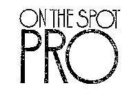 ON THE SPOT PRO