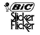 BIC SLICKER FLICKER