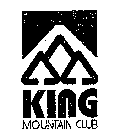 KING MOUNTAIN CLUB