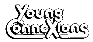 YOUNG CONNEXIONS