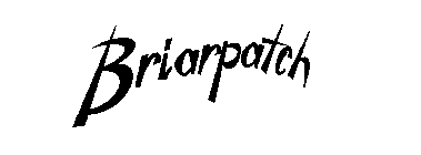 BRIARPATCH