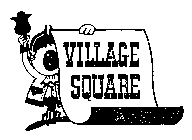 VILLAGE SQUARE