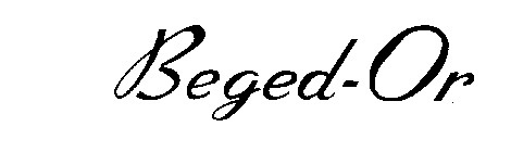BEGED-OR