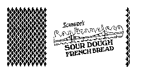 SCHMIDT'S SOUR DOUGH FRENCH BREAD