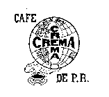 CAFE CREMA DE P.R.