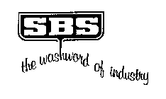 SBS THE WASHWORD OF INDUSTRY