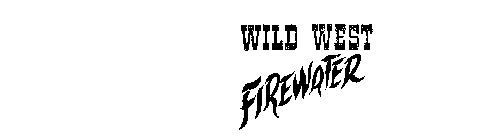 WILD WEST FIREWATER