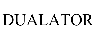 DUALATOR