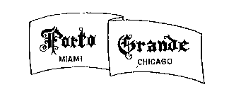 PORTO GRANDE MIAMI CHICAGO