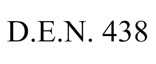 D.E.N. 438