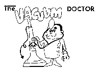 THE VACUUM DOCTOR