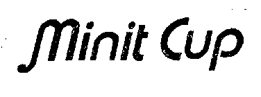 MINIT CUP
