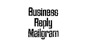 BUSINESS REPLY MAILGRAM