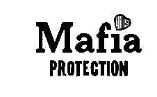 MAFIA PROTECTION